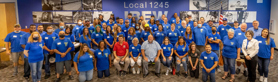 IBEW 1245 Organizing Stewards 7-30-21