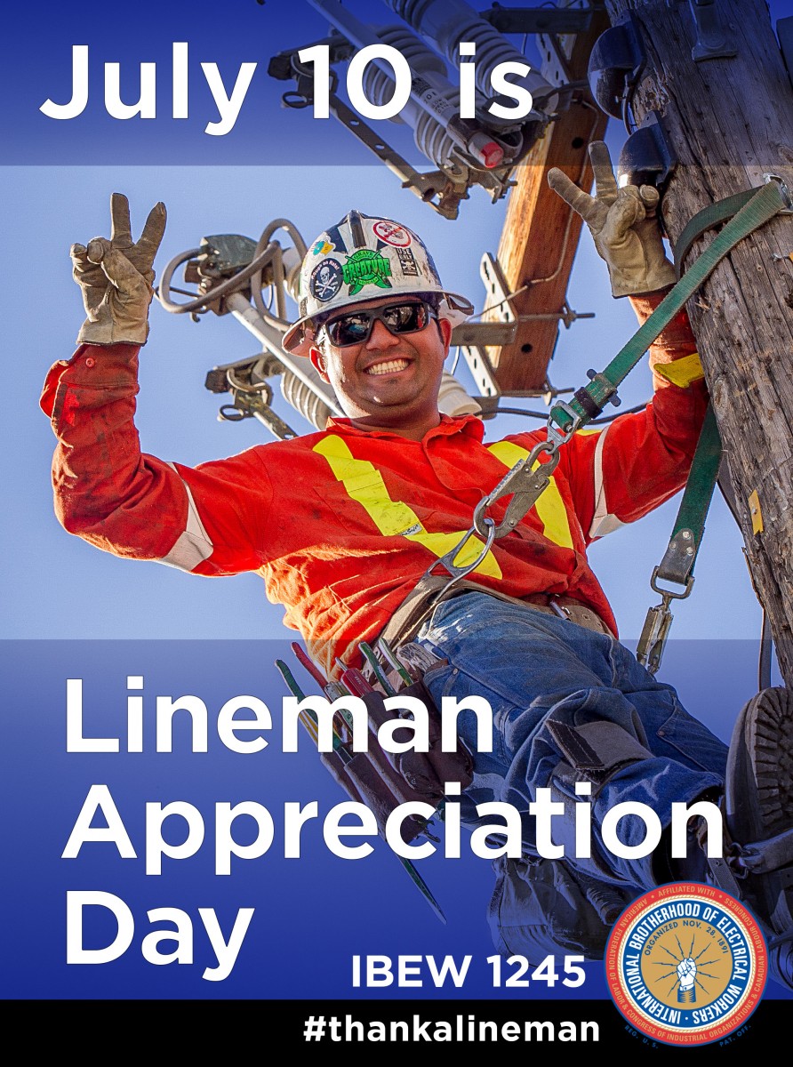 July 10 Lineman Appreciation Day