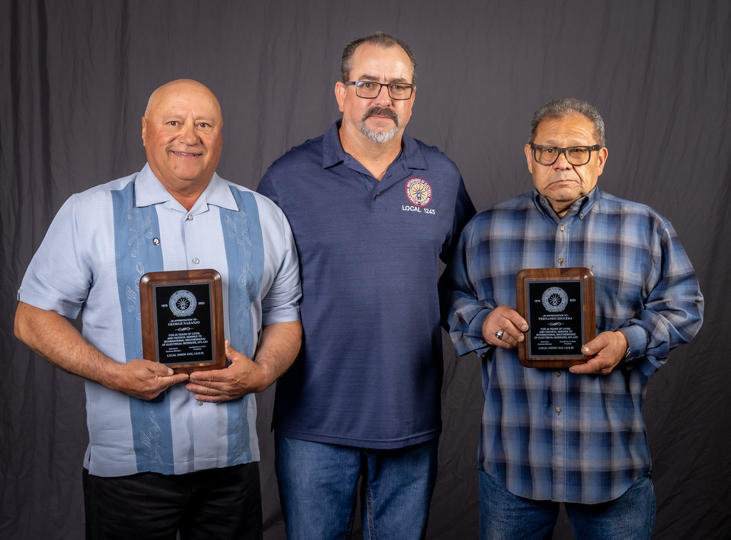 45 year members; l to r; George Naranjo, Business Rep Casey Barker and Fernando Higuera. 